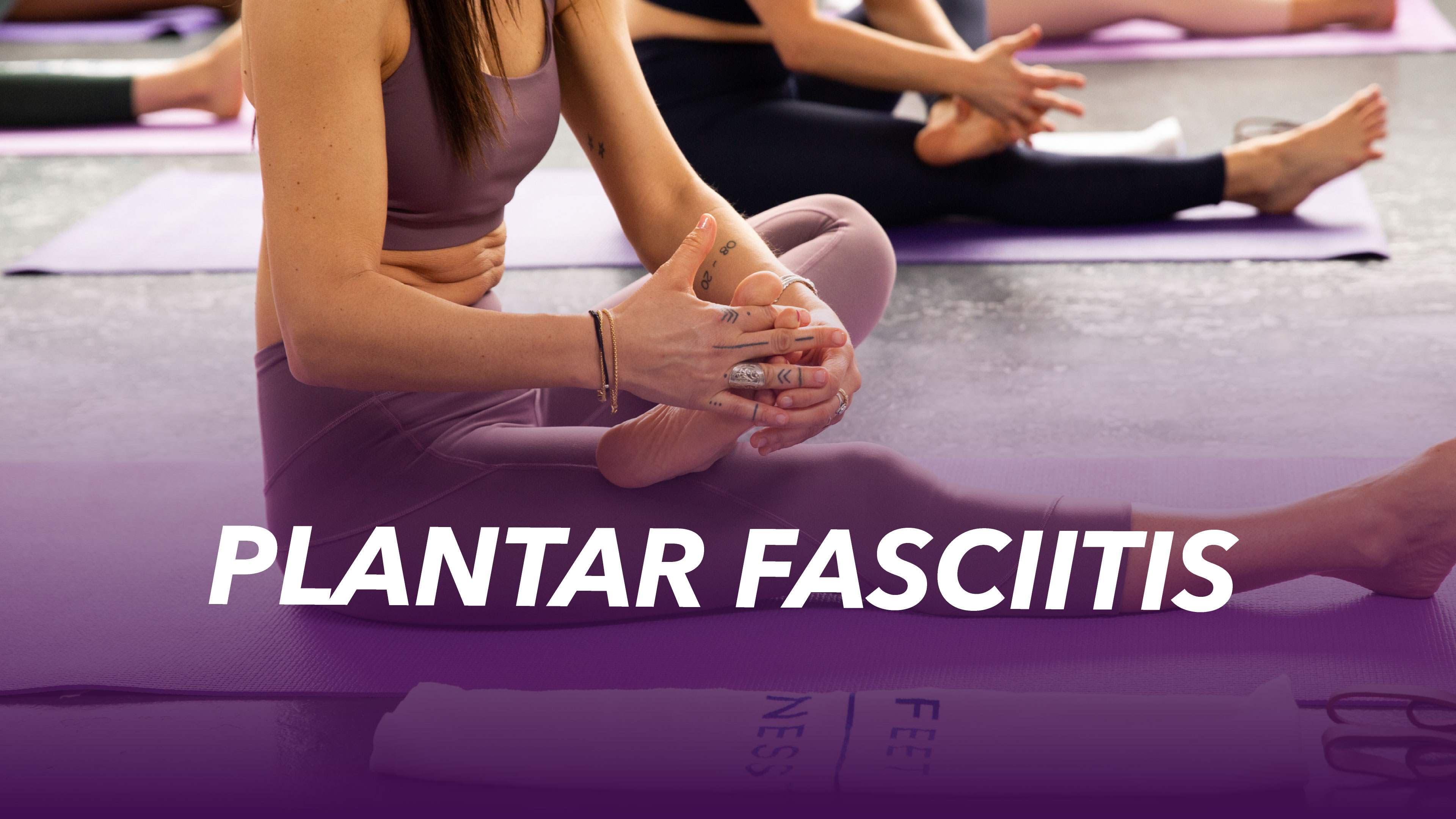 Plantar Fasciitis