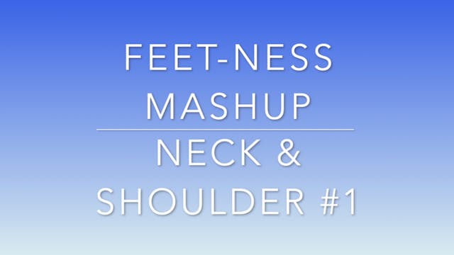 MASHUP - Neck & Shoulder #1