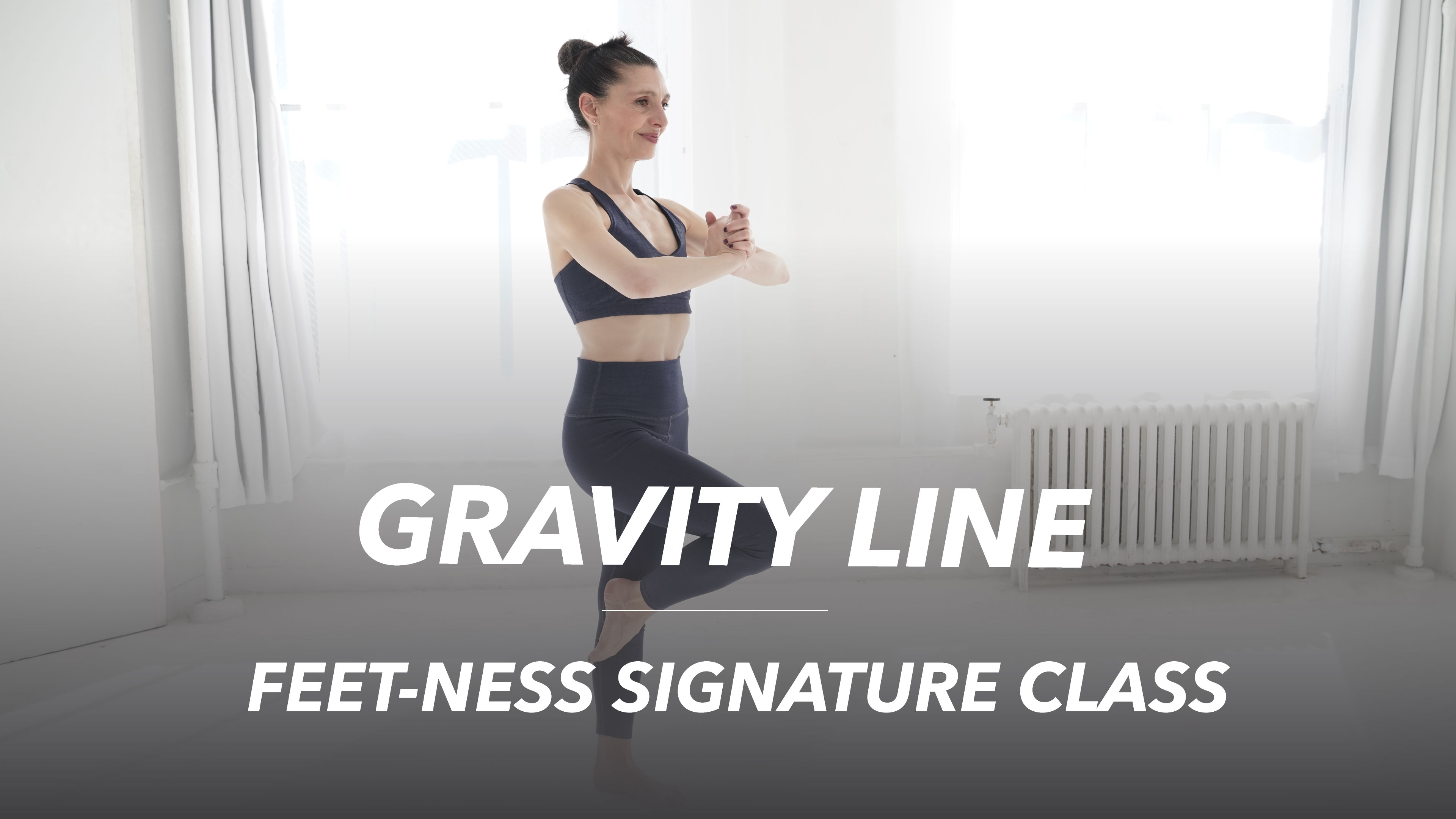 Gravity Line - FEET-NESS Featured Class