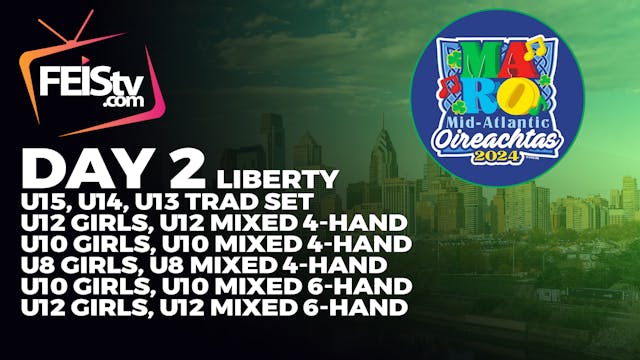 MID-ATLANTIC 2024 Day 2 - LIBERTY