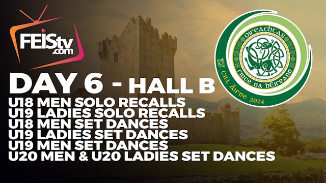CLRG All Ireland Championships 2024 Day 6 - HALL B