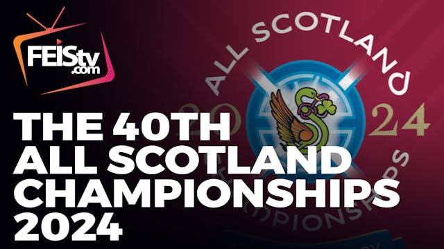 40th Anniversary All Scotland Championships