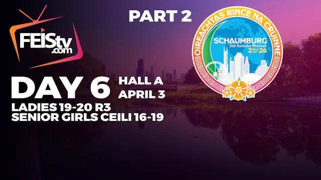 CLRG Worlds 2026 Day 6 - HALL A PART 2