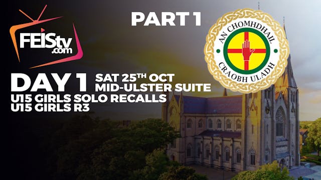 Ulsters 2025 Day 1 - Mid-Ulster Suite PART 1