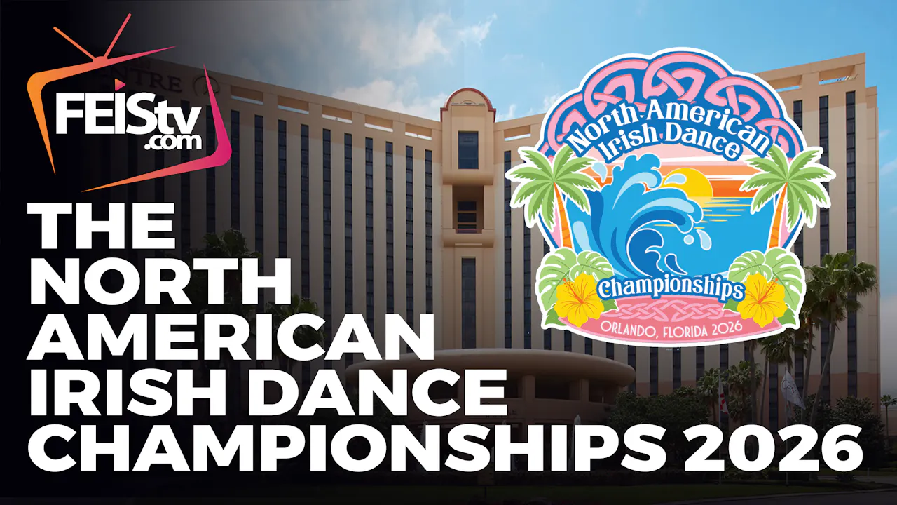The North American Irish Dance Championships 2026