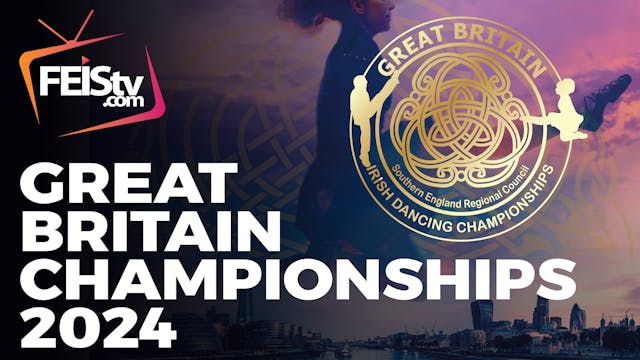 Great Britain Irish Dance Championships 2024