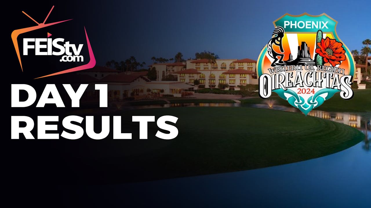 Western Region Oireachtas 2025 Day 1 RESULTS Feistv