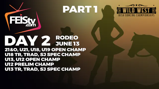 Wild West 2026 Day 2 - RODEO PART 1A