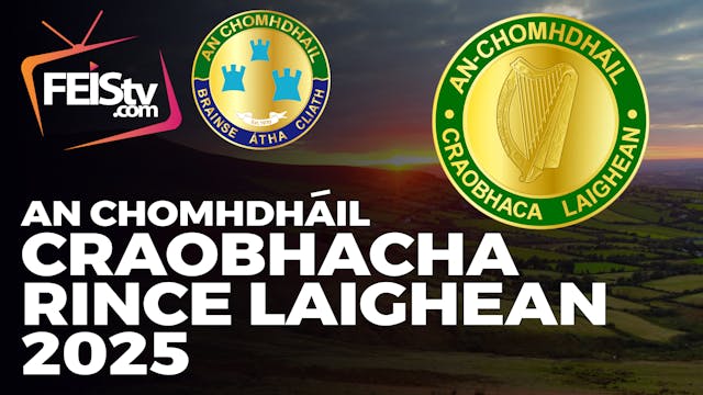 An Chomhdhail Craobhacha Rince Laighean 2025