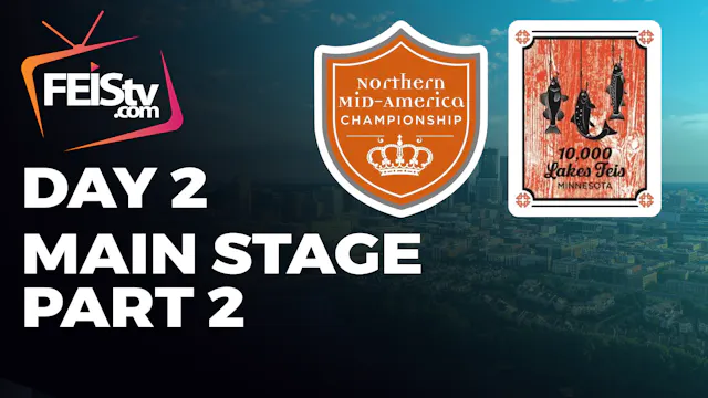 NMA & 10,000 LAKES 2026 Day 2 - MAIN STAGE P2