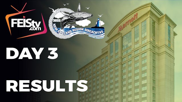 New England Oireachtas 2022 - DAY 3 RESULTS 