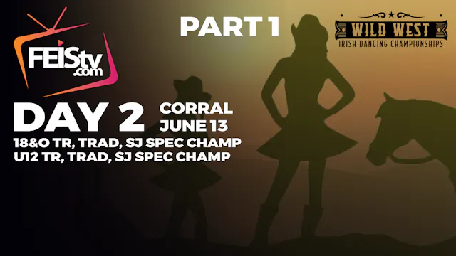 Wild West 2026 Day 2 - CORRAL PART 1