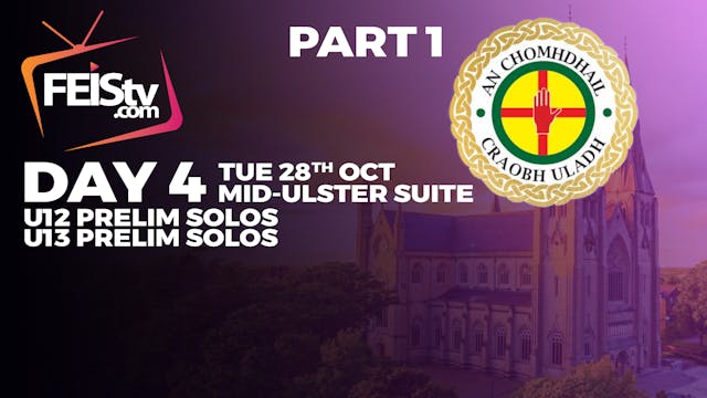Ulsters 2025 Day 4 - Mid-Ulster Suite PART 1