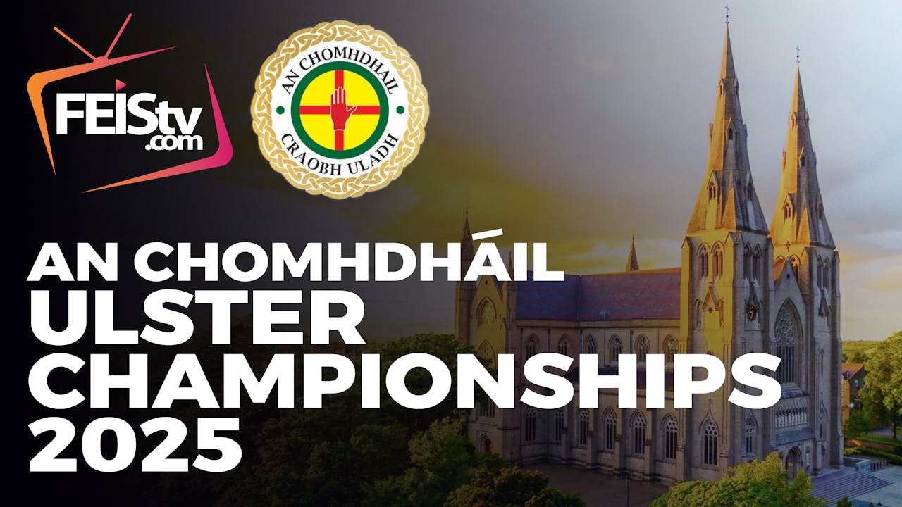 An Chomhdhail Ulster Championships 2025