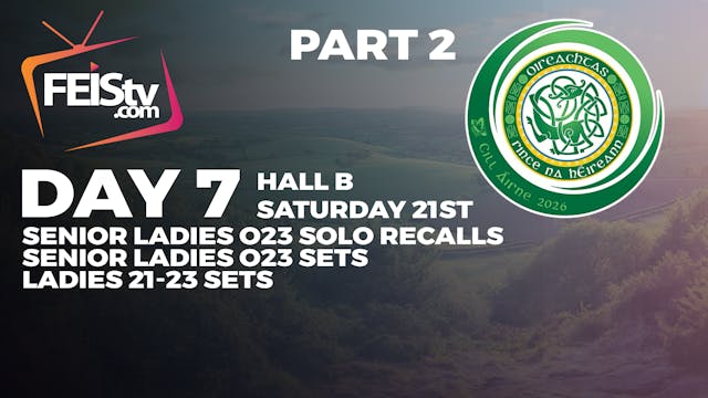 All Ireland 2026 Day 7 - HALL B PART 2