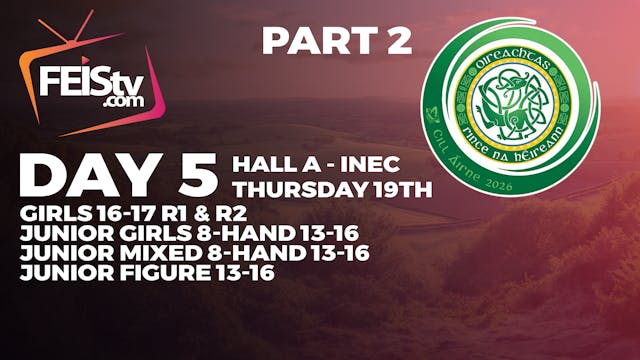 All Ireland 2026 Day 5 - HALL A (INEC) PART 2