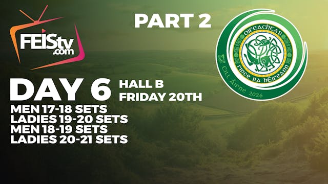 All Ireland 2026 Day 6 - HALL B PART 2