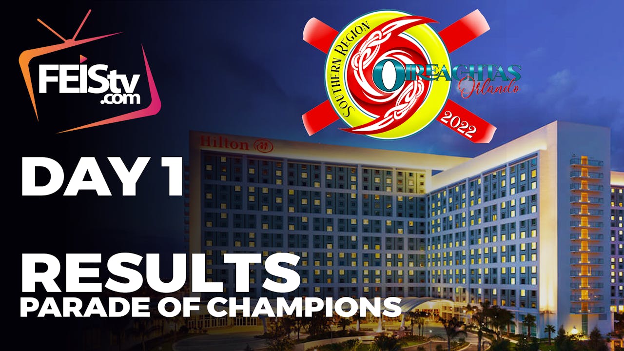 Southern Region Oireachtas 2022 - DAY 1 RESULTS - Feistv Southern Region Oireachtas 2022 - DAY 1 RESULTS - Feistv