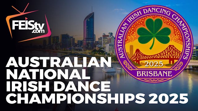 Australian National Irish Dance Championships 2025