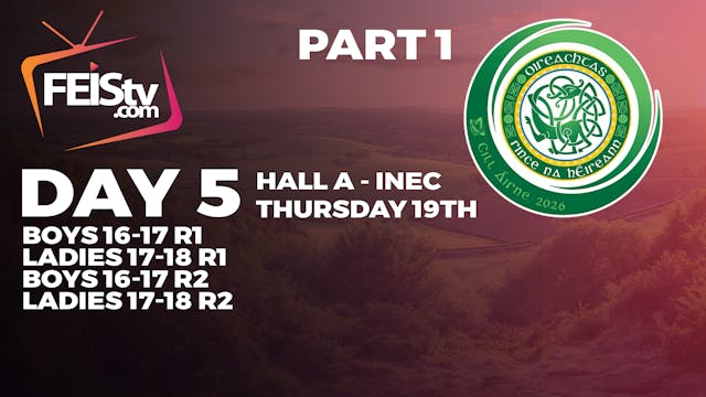 All Ireland 2026 Day 5 - HALL A (INEC) PART 1