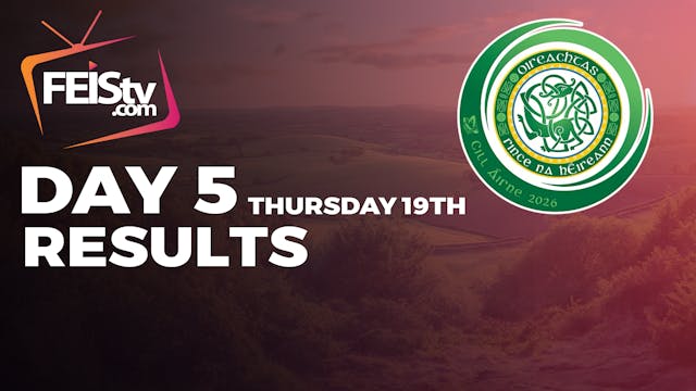 All Ireland 2026 Day 5 - RESULTS