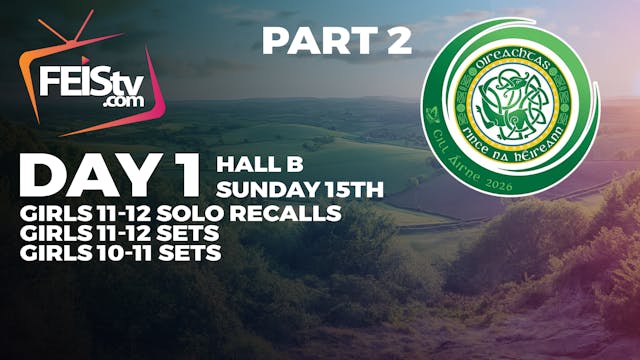 All Ireland 2026 Day 1 - HALL B PART 2