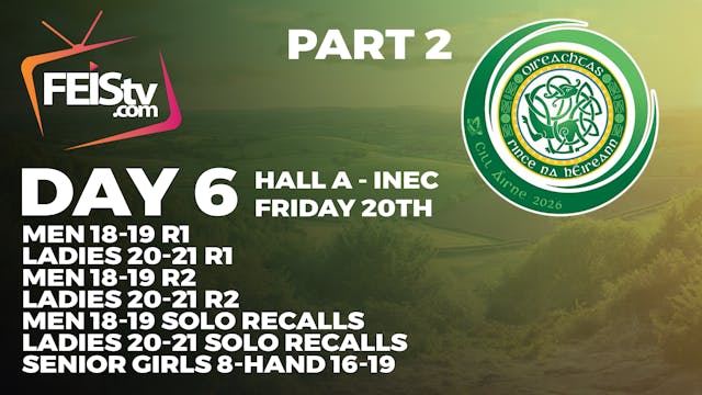 All Ireland 2026 Day 6 - HALL A (INEC) PART 2
