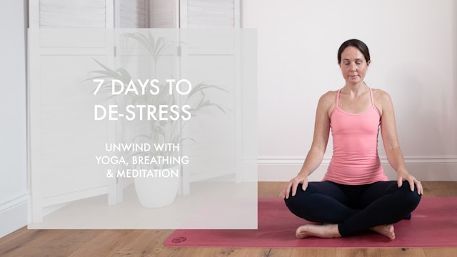7 DAYS TO DE-STRESS
