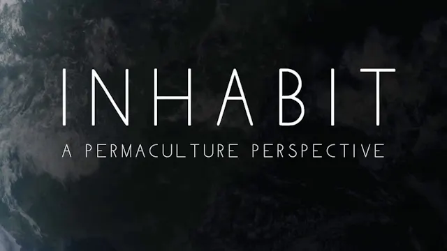 Inhabit - A Permaculture Perspective