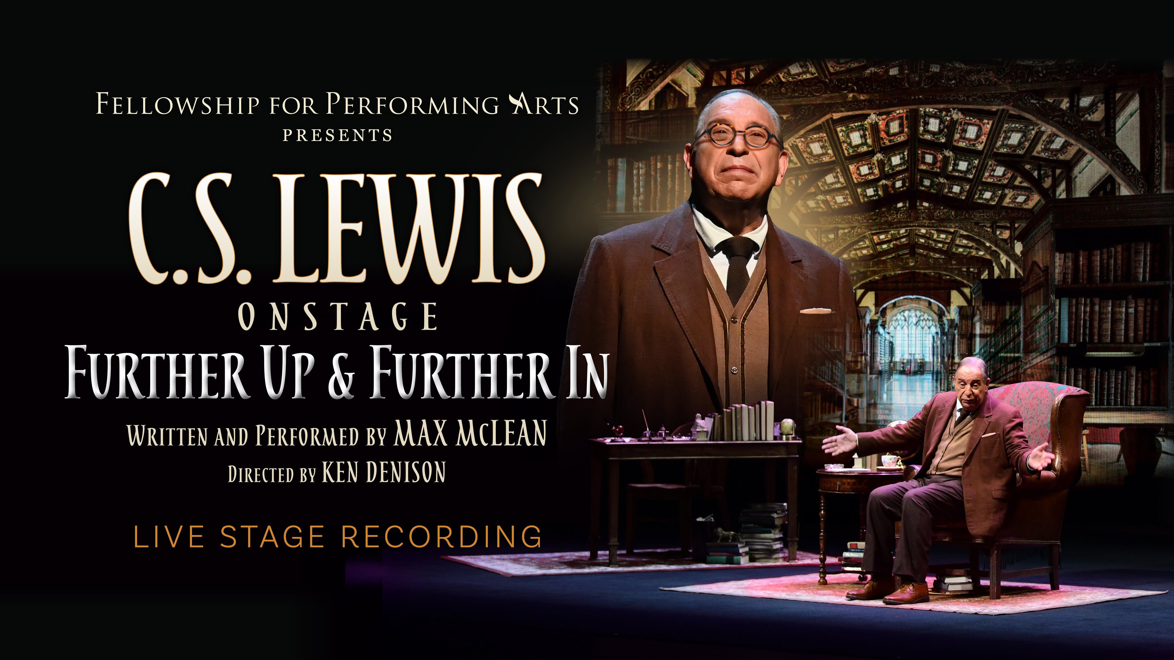 C.S. Lewis On Stage: Further Up & Further In