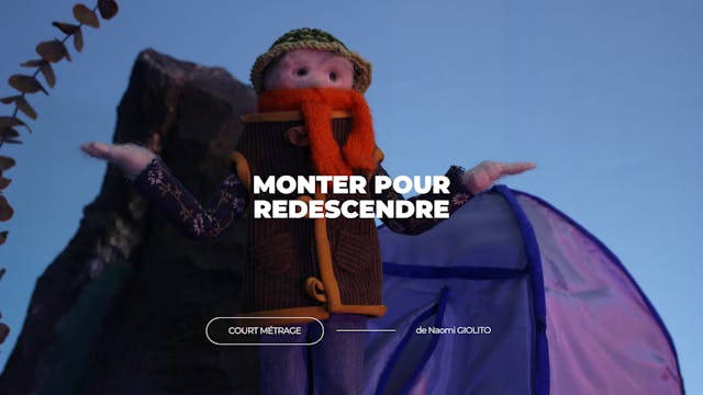 Monter pour redescendre