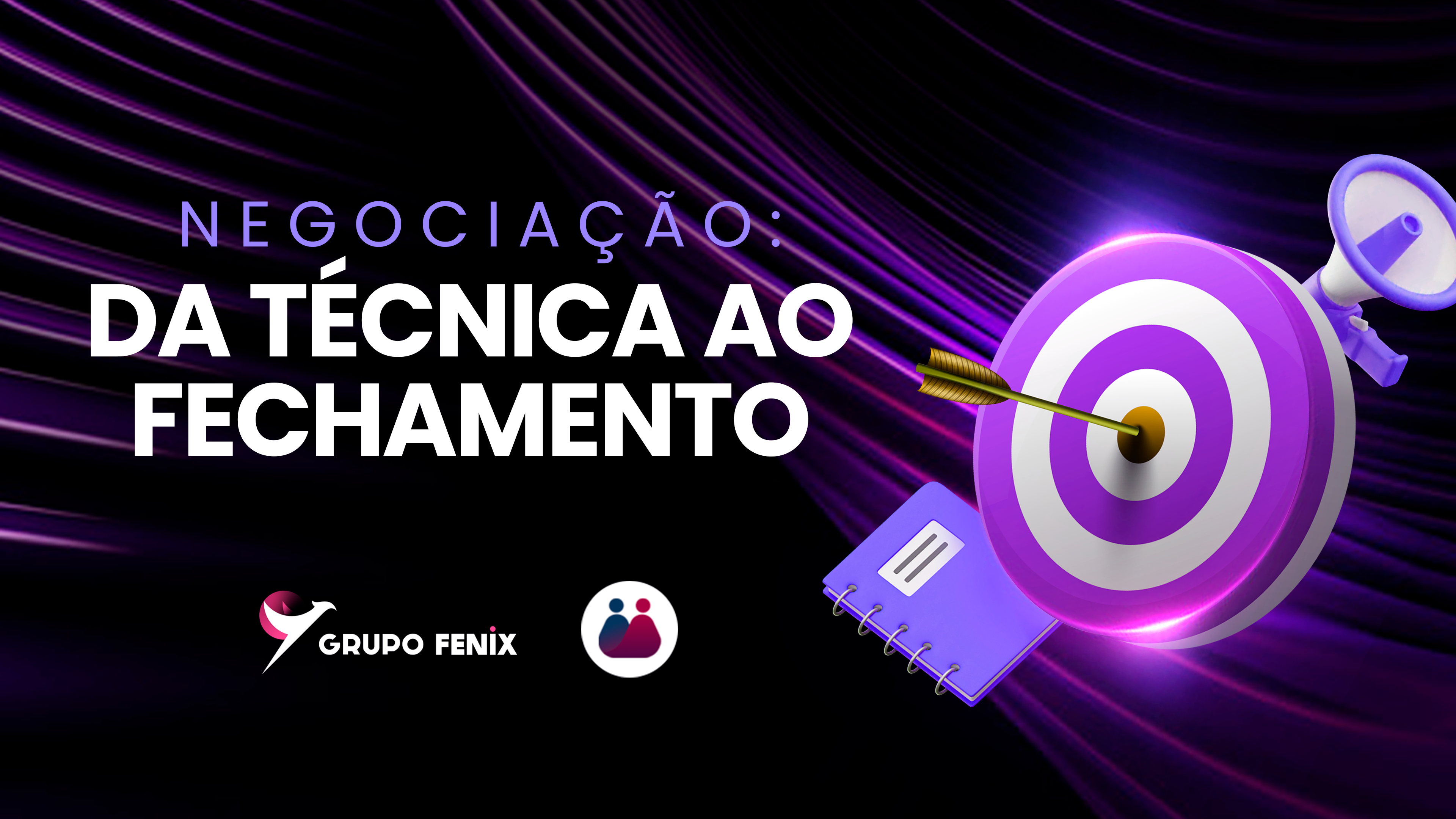 Negociação: Da Técnica ao Fechamento