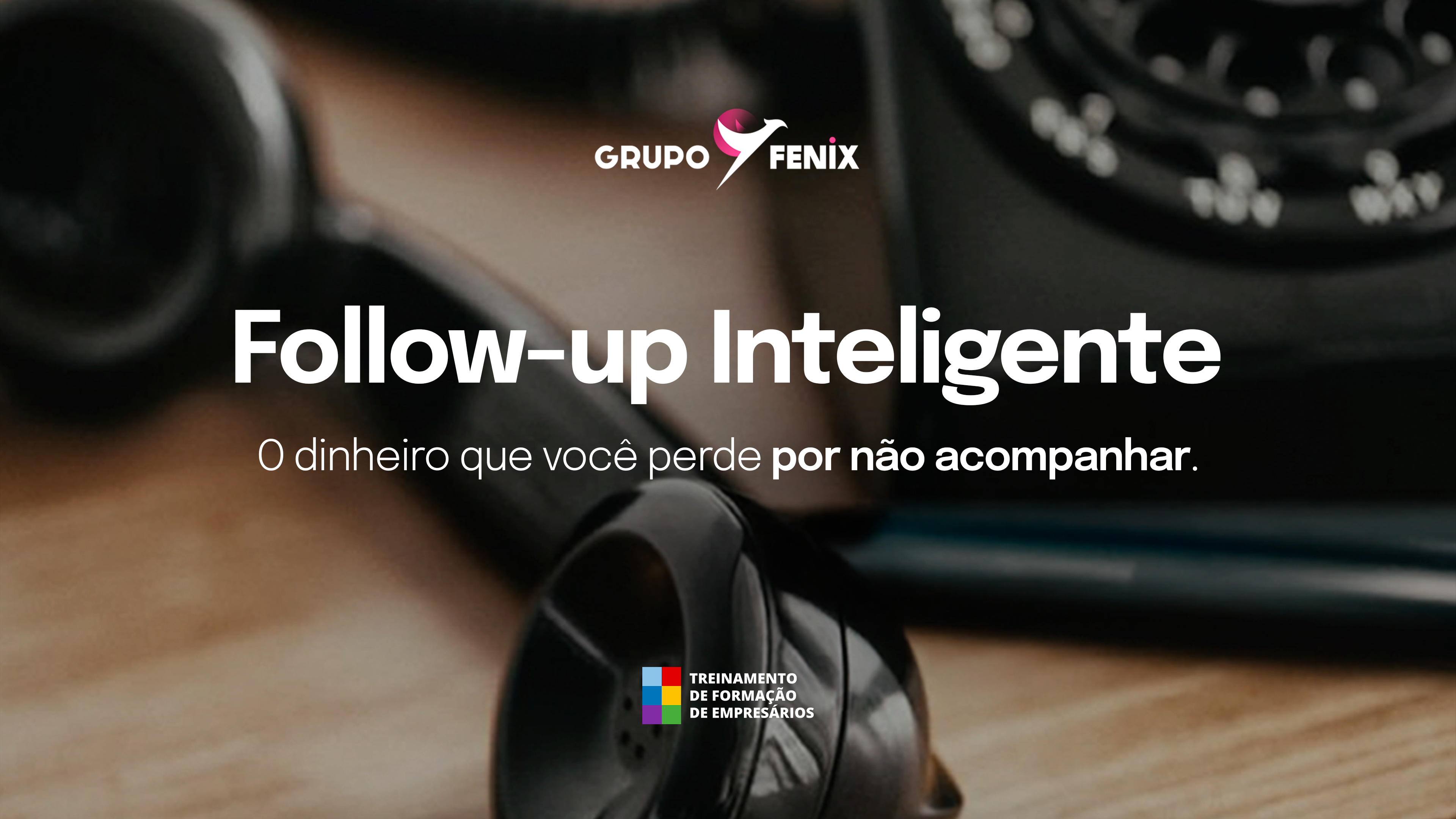 Follow-Up Inteligente: o dinheiro que você perde por não acompanhar