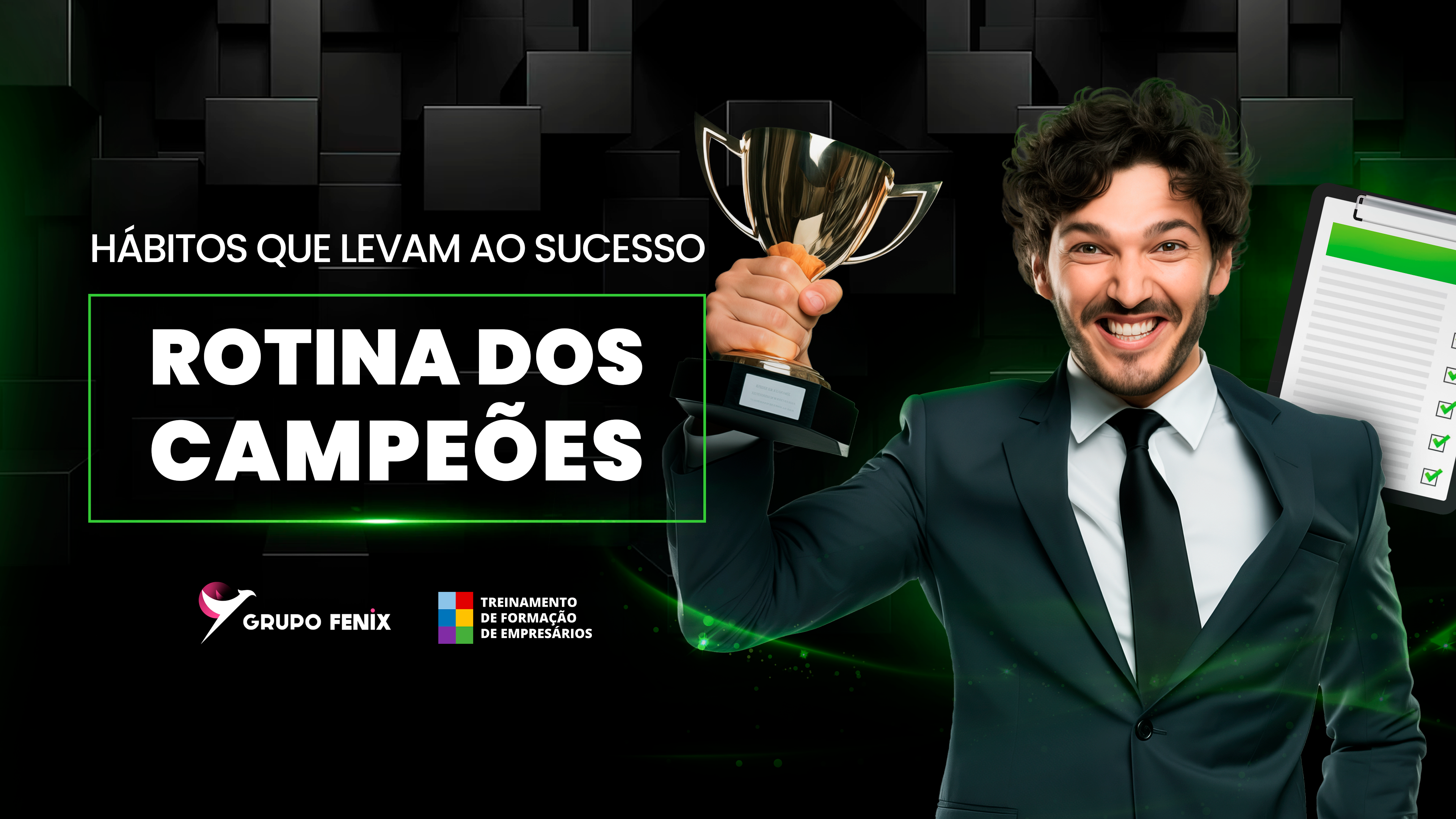 Hábitos que te levam ao sucesso: Rotina dos campeões.