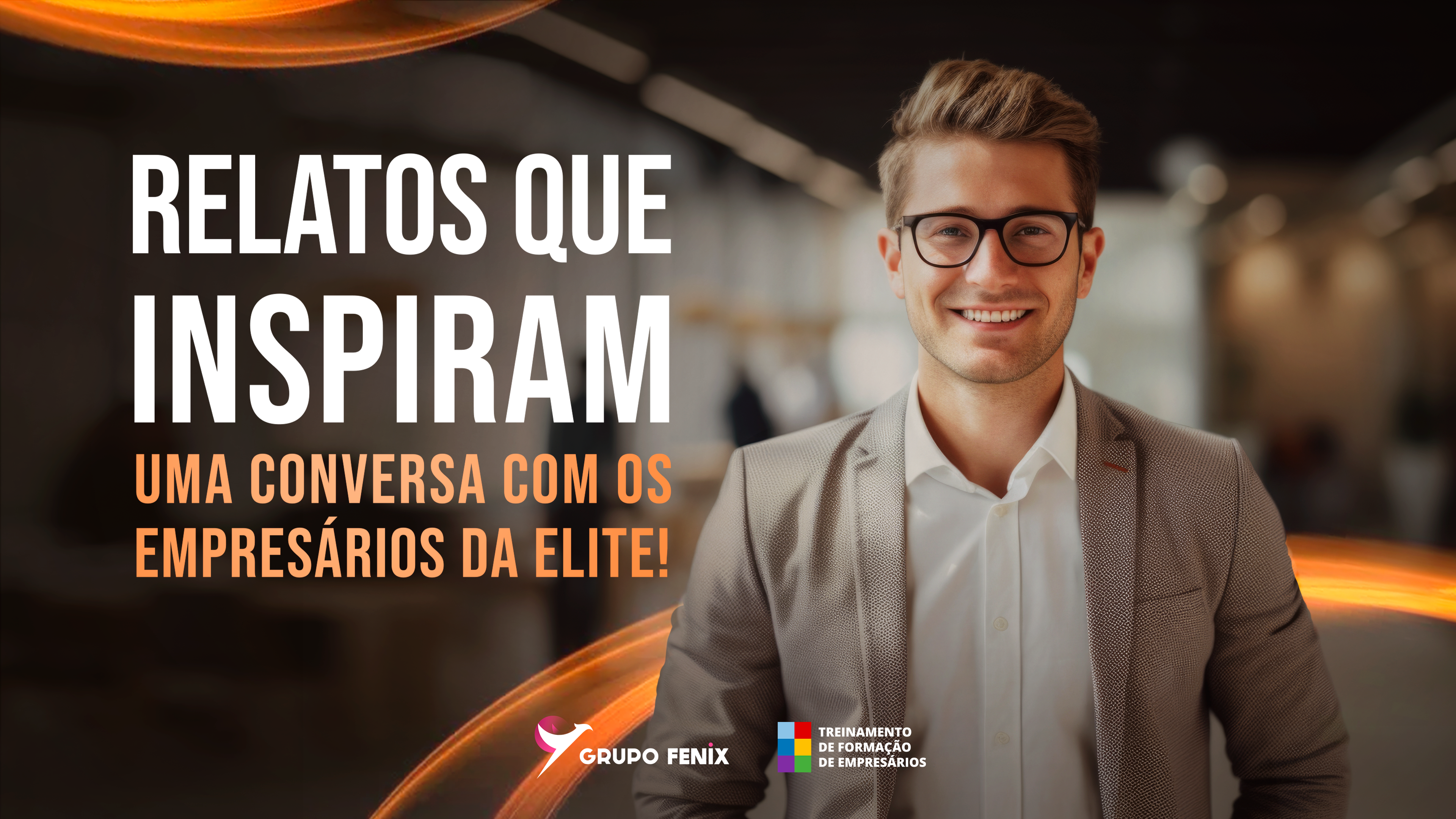 Relatos que Inspiram: Uma Conversa com a Empresários da Elite