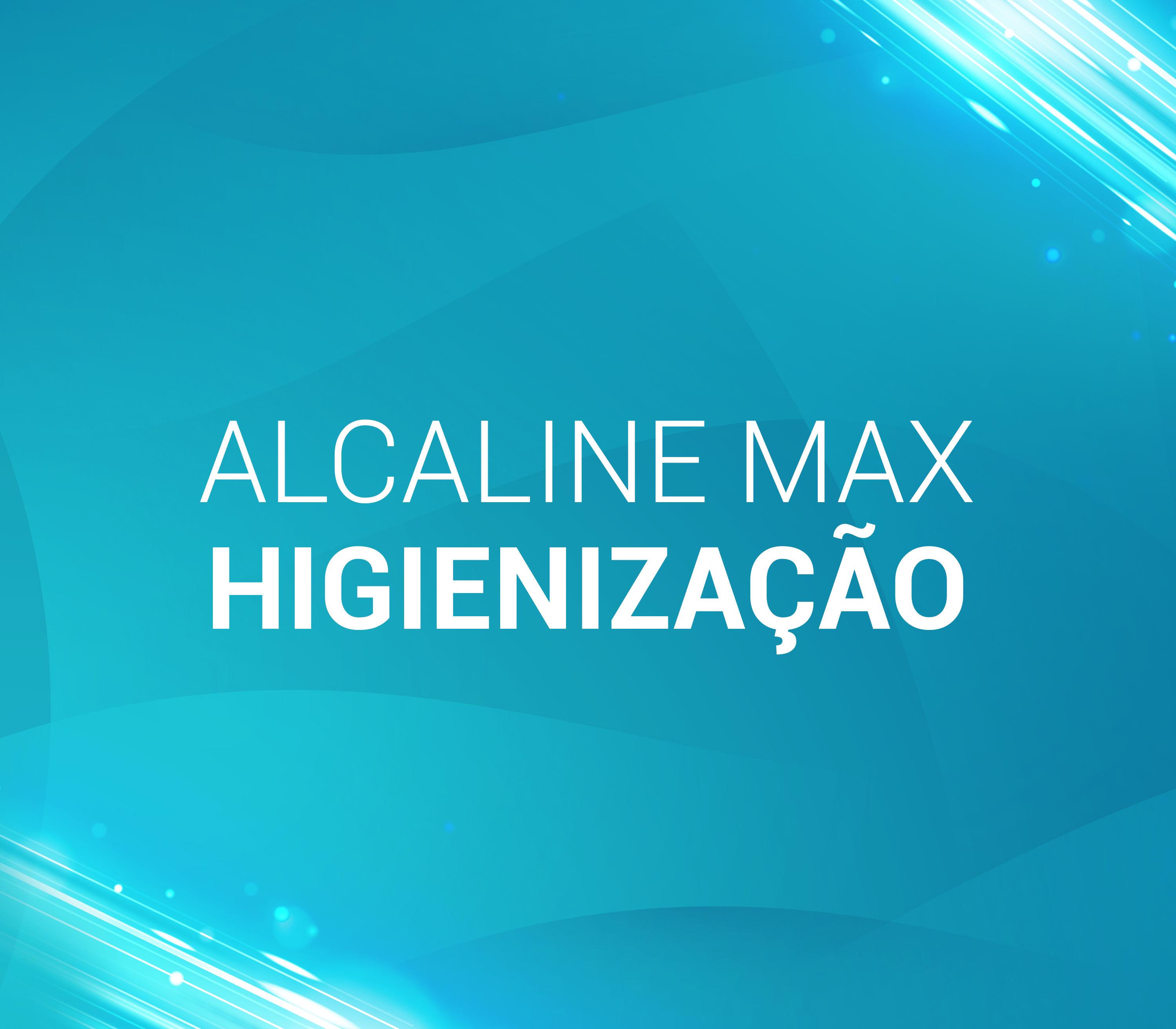 Alcaline Max - Higienização