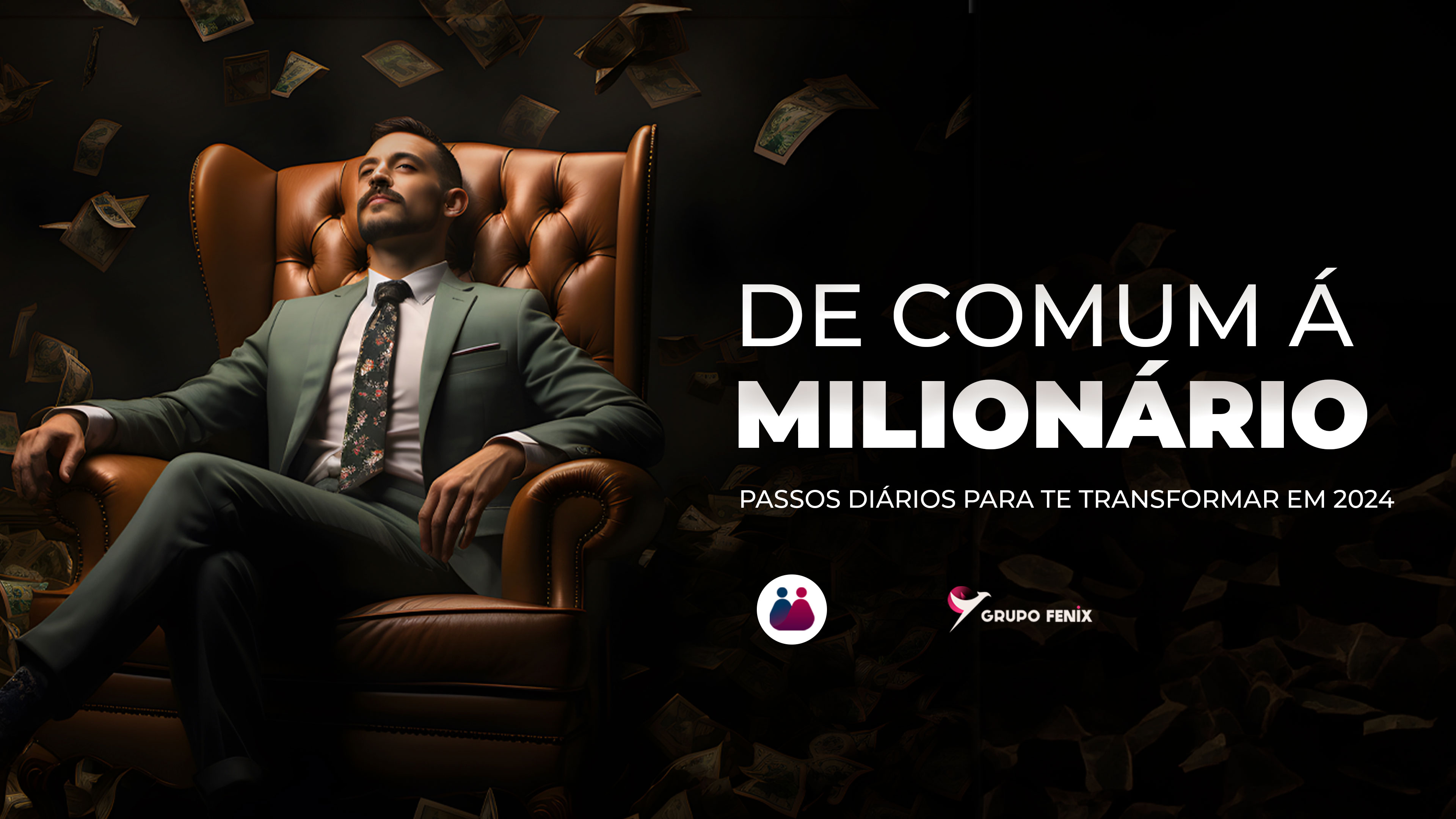 De Comum á Milionário: Passos diários para sua transformação.