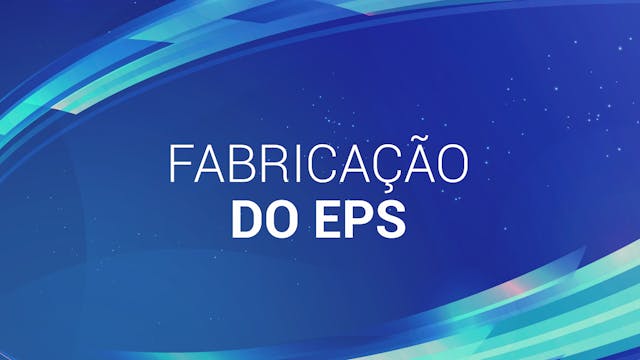 09. FABRICAÇÃO DO EPS