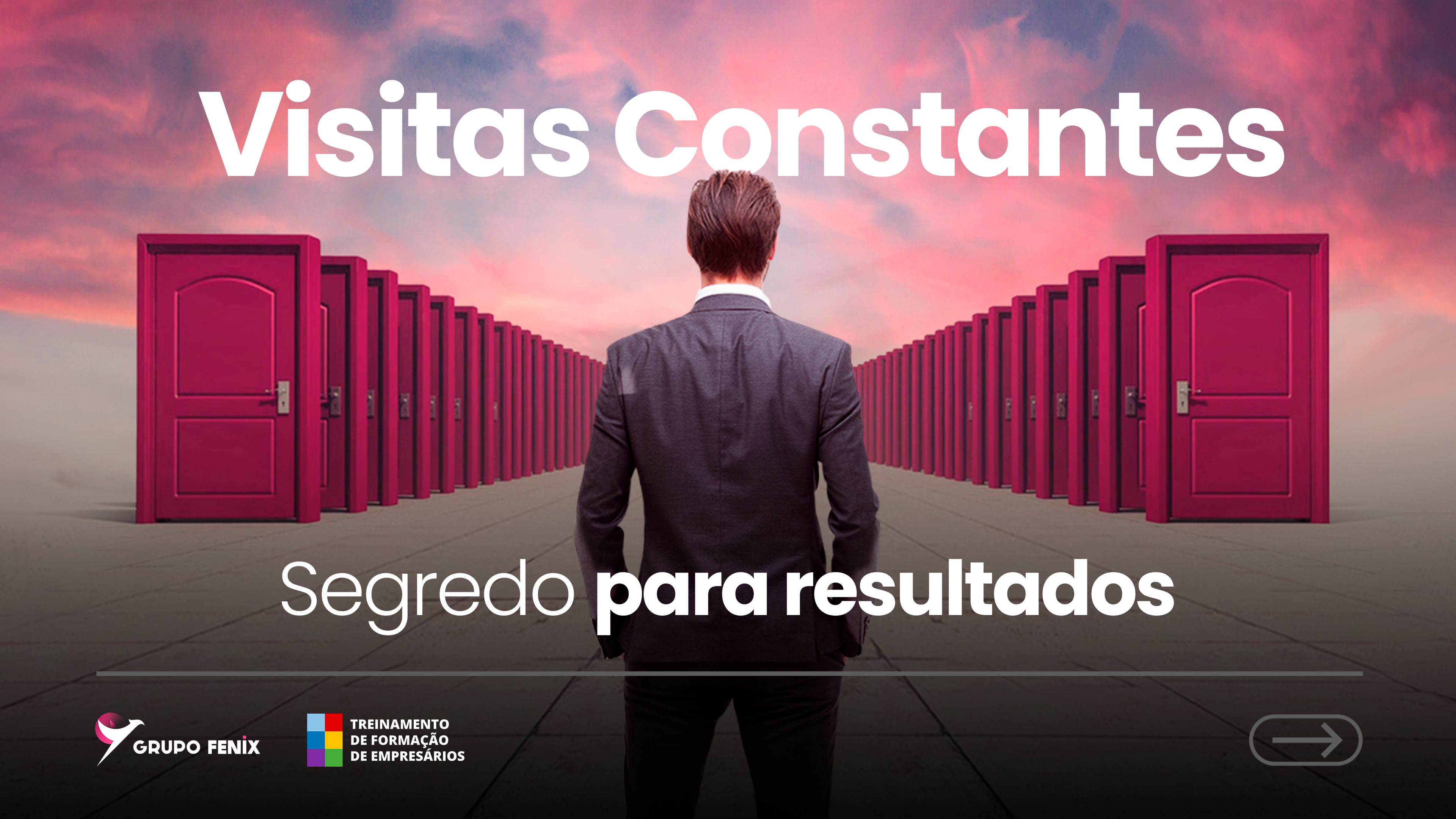 Visitas constantes: segredo para resultados