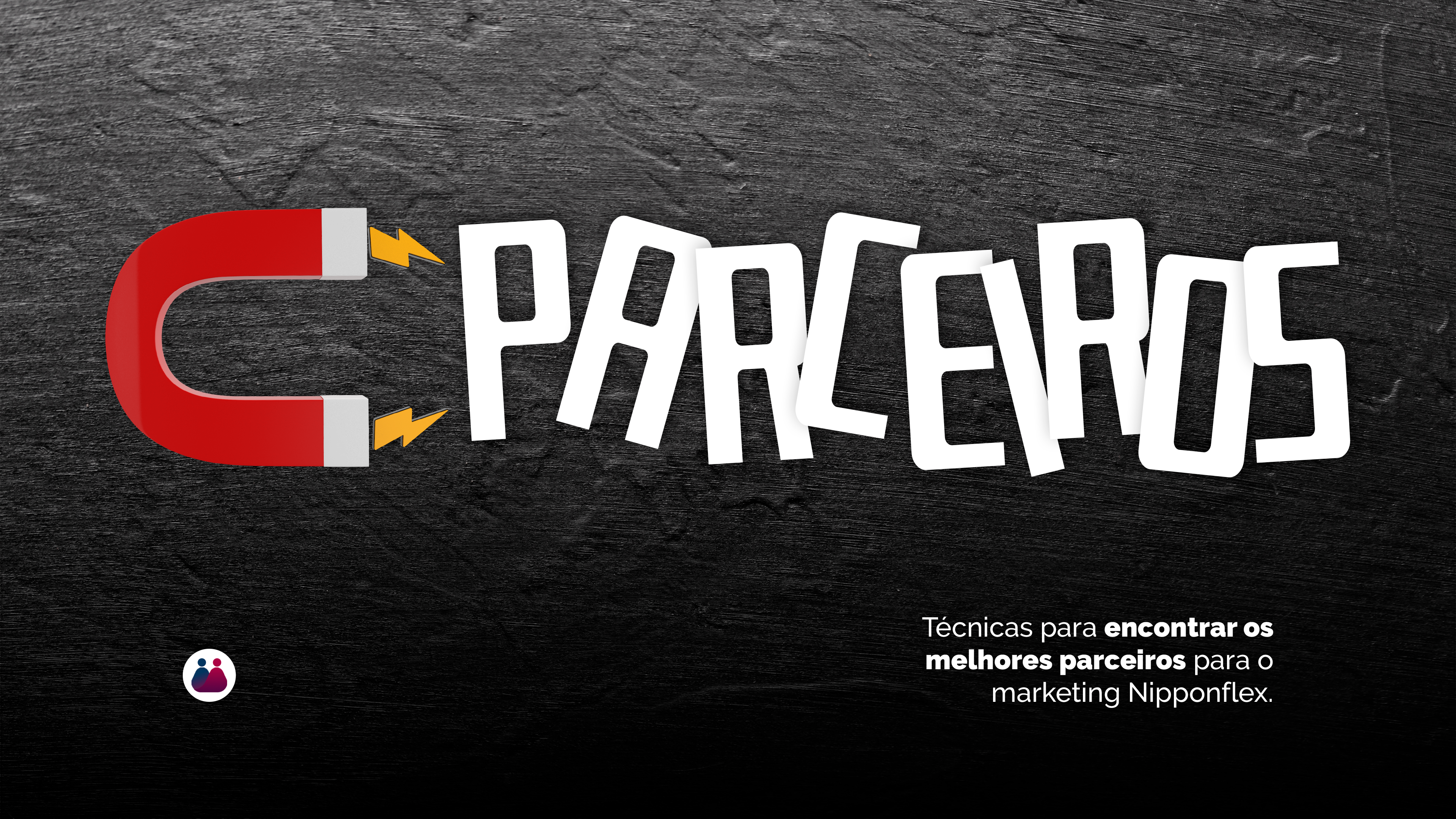 Identificando e atraindo parceiros.