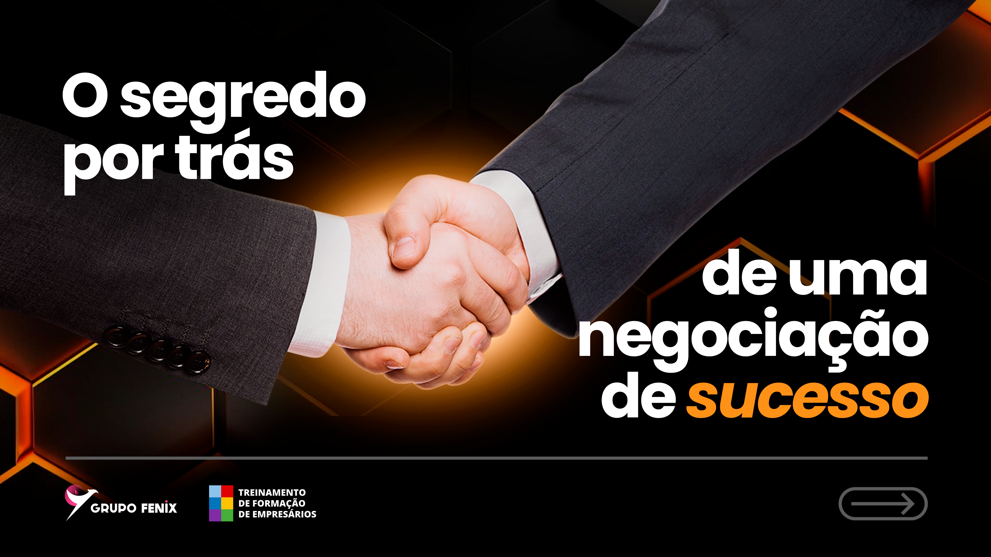 O segredo por trás de uma negociação de sucesso