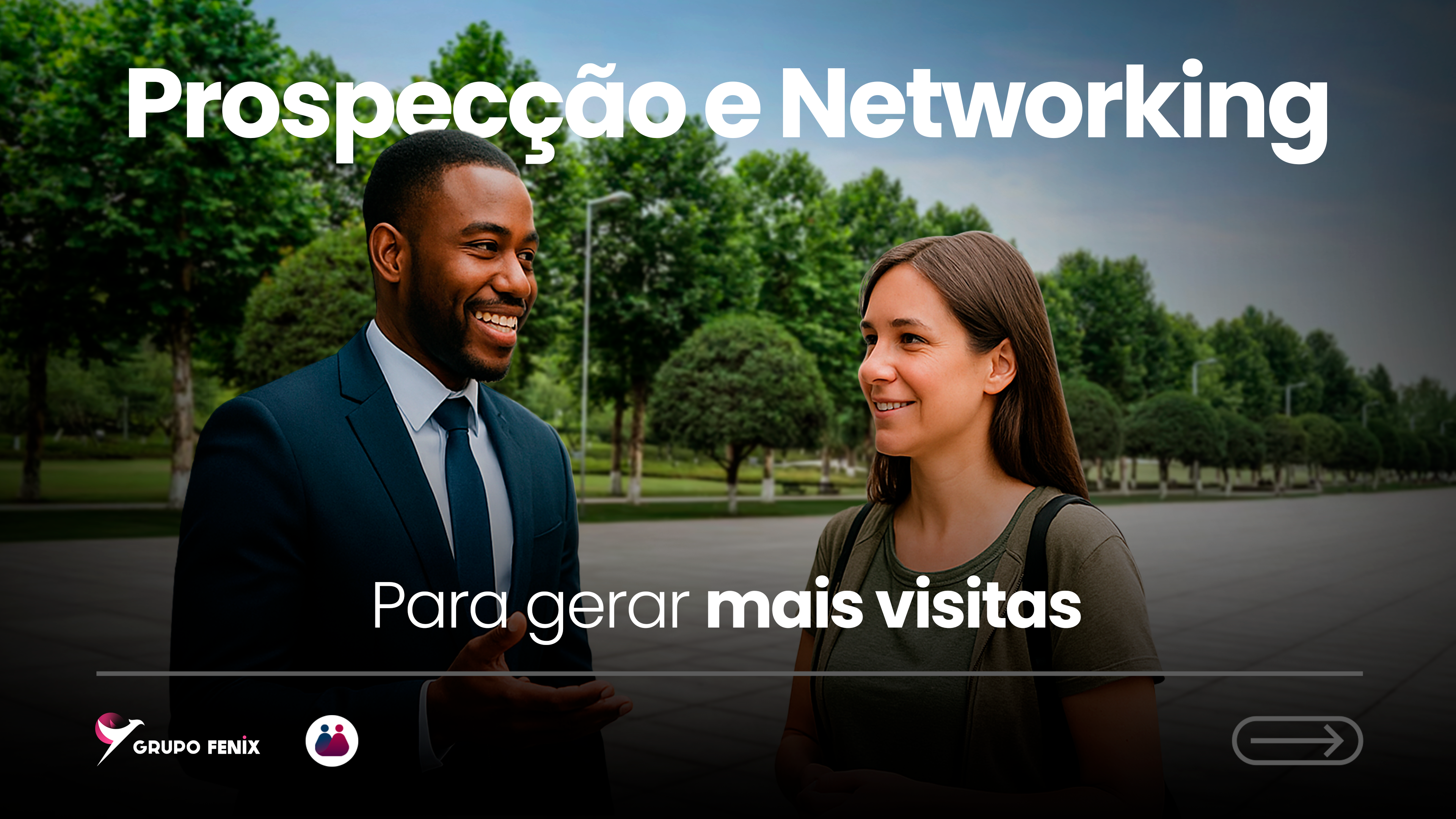 Prospecção e networking para gerar mais visitas