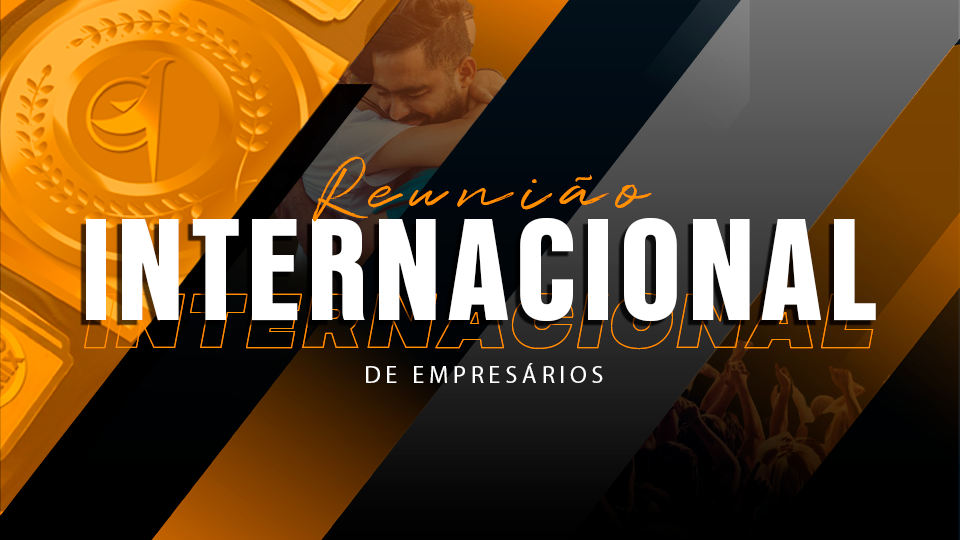 Reunião Internacional de Empresários 09/04