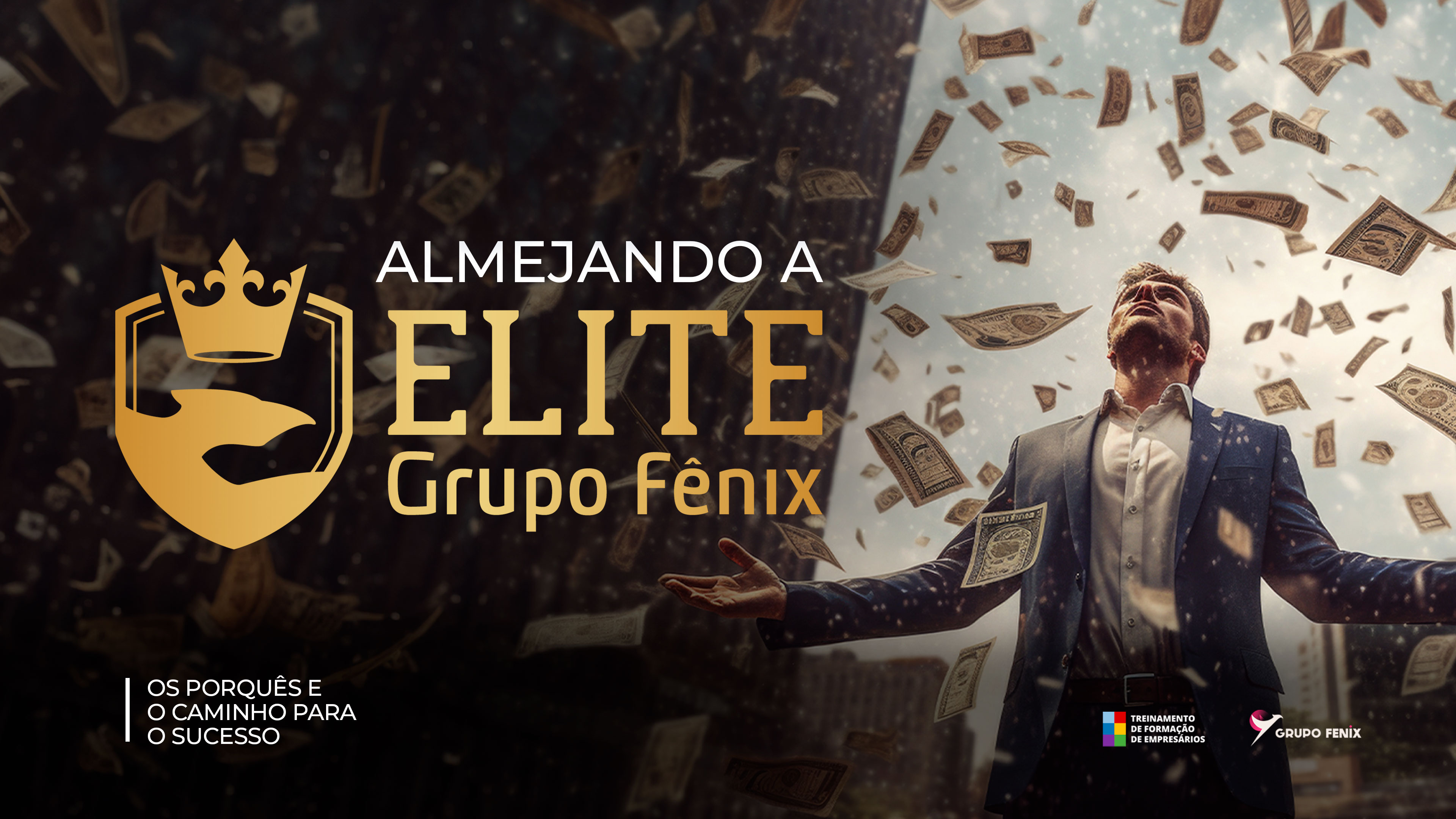  Almejando a Elite: Os porquês e o caminho para o Sucesso.