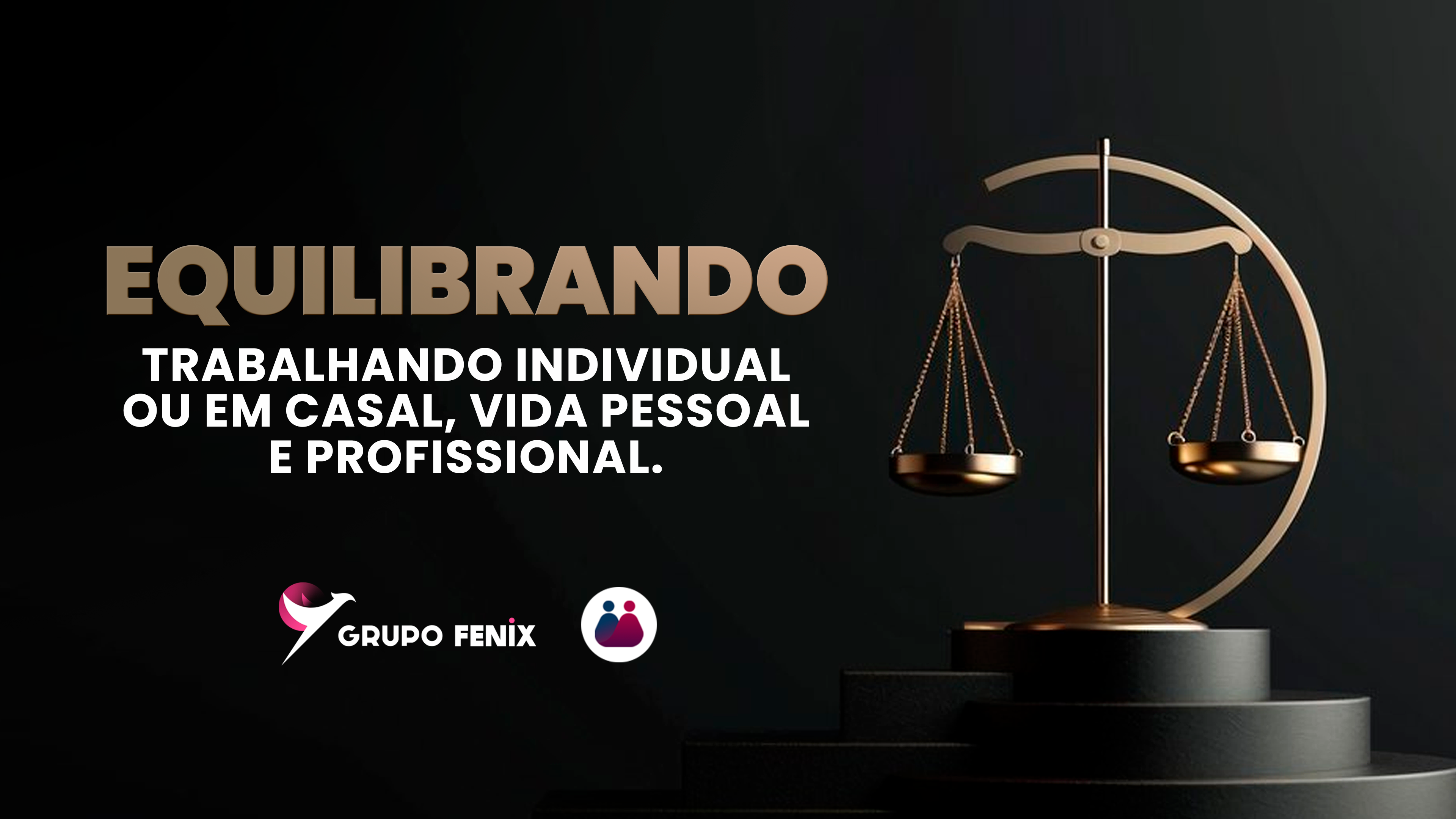 Equilibrando Vida Pessoal e Profissional, trabalhando individual ou em casal
