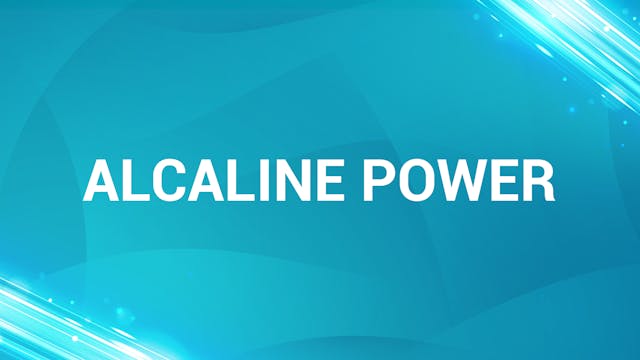 09. Alcaline Power
