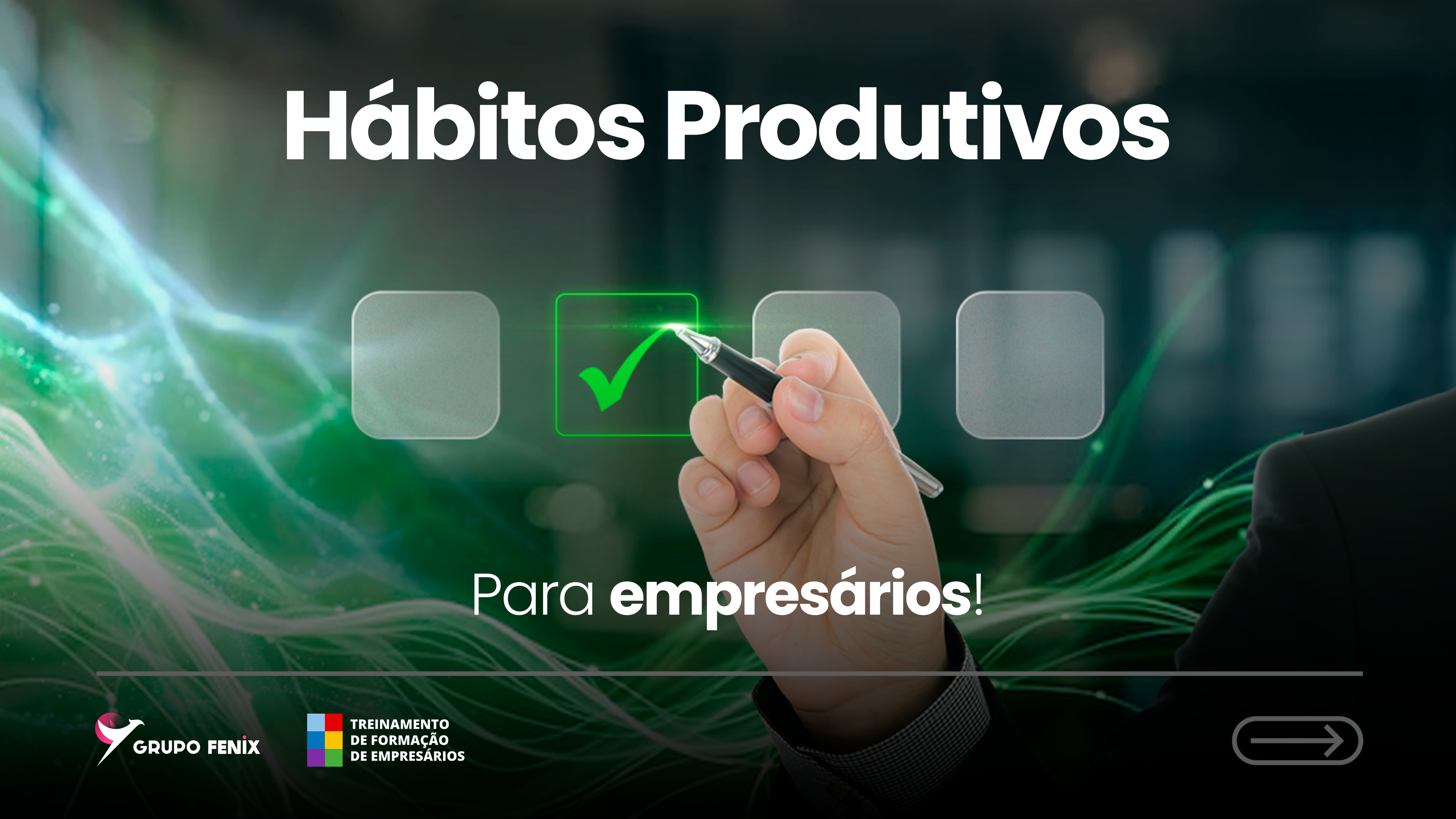 Hábitos produtivos para empresários