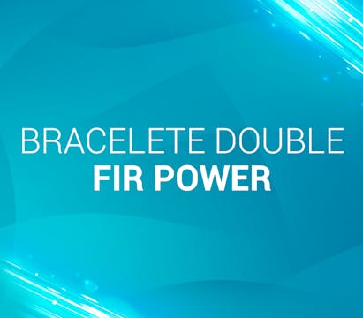 12. Bracelete Double FIR Power