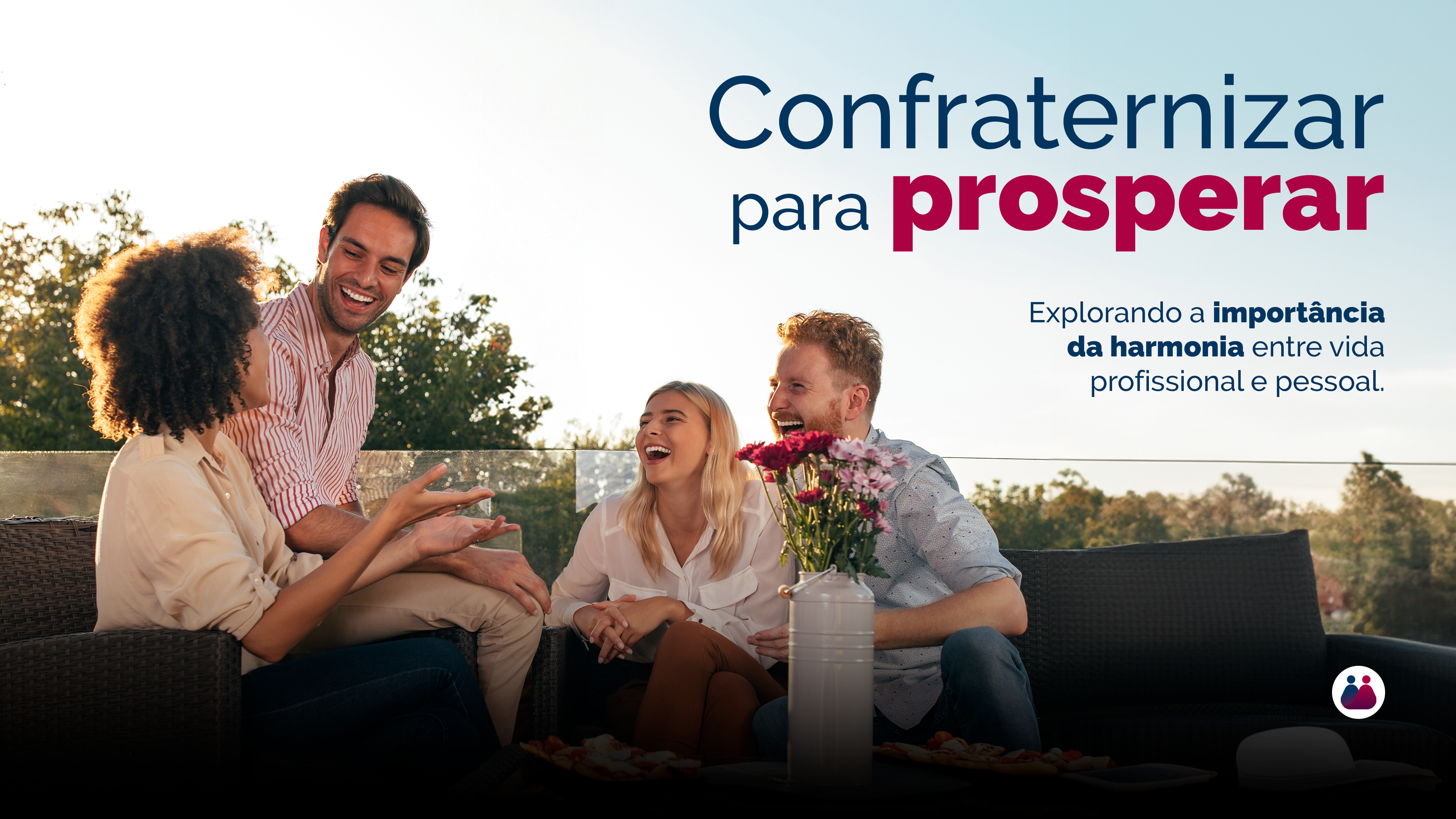 Confraternizar para prosperar