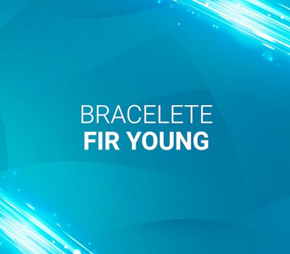 13. Bracelete FIR Young